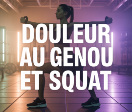 Mal aux genoux sport squat femme salle