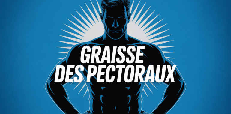 perdre la graisse pectoraux silhouette masculine bleu