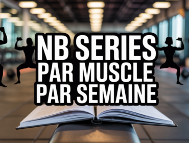 carnet entrainement muscu combien de serie par muscle par semaine